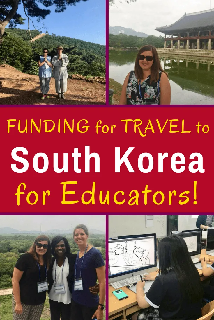 Seeking teacher travel funding to explore South Korea and beyond? This educator interview explains how a Korean War Legacy Foundation program supports educational travel. #Travel #Teachers #Education #TeacherTravel #TravelGrants #Korea #SouthKorea