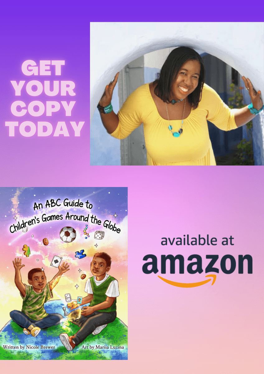An ABC Guide to Children's Games Around the Globe, available on Amazon.