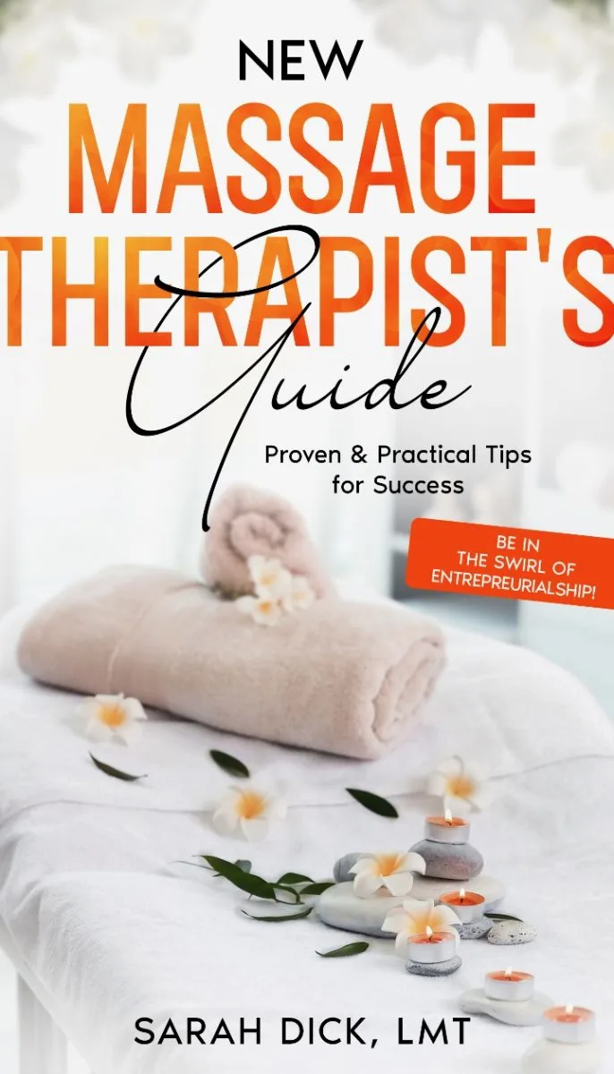 New Massage Therapist's Guide.